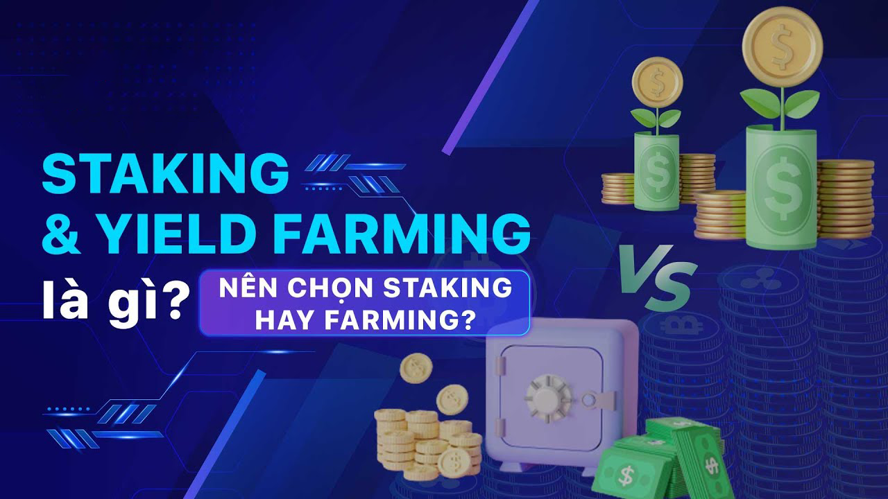 staking-yield-farming-co-hoi-kiem-loi-nhuan-thu-dong-trong-crypto